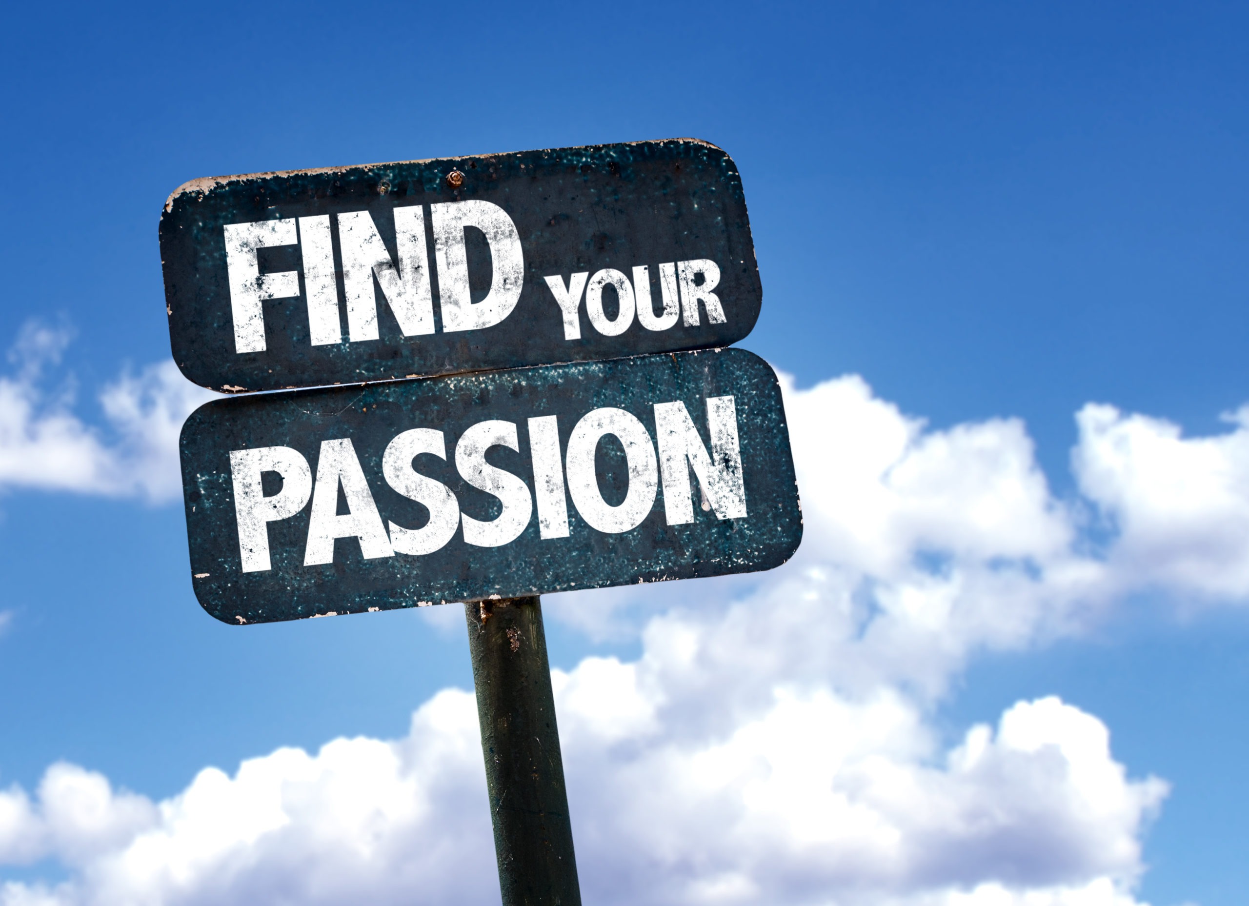Road sign with words "Find Your Passion"